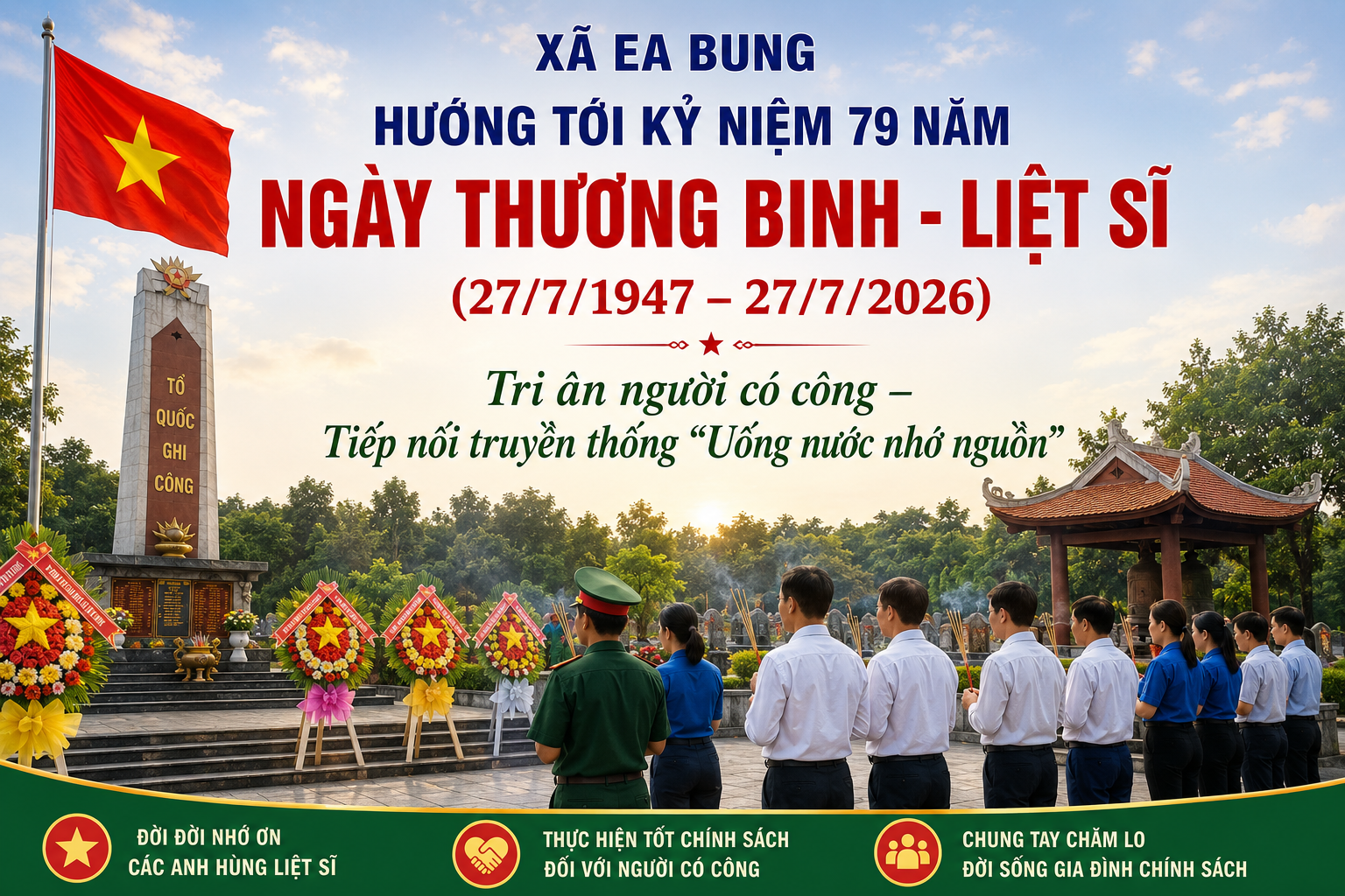 Hướng tới kỷ niệm 79 năm Ngày Thương binh - Liệt sĩ (27/7/1947 – 27/7/2026) Tri ân người có công – Tiếp nối truyền thống “Uống nước nhớ nguồn”